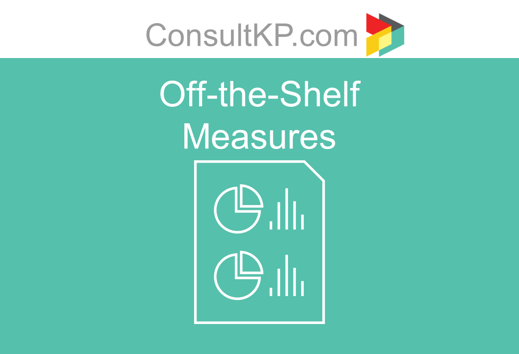 Using Off-the-Shelf Measures – The Risk and the Reward